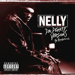 Nelly - Da Derrty Versions (The Reinvention), 2xLP