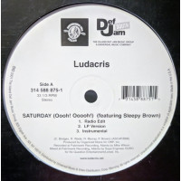 Ludacris - Saturday (Oooh! Ooooh!) / She Said, 12"
