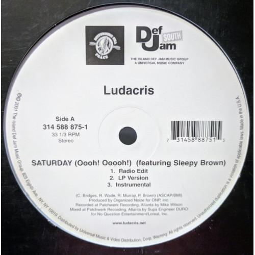 Ludacris - Saturday (Oooh! Ooooh!) / She Said, 12"