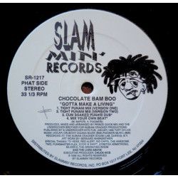 Chocolate Bam Boo - Gotta Make A Living, 12"