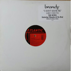 Brandy - U Don't Know Me (Like U Used To), 12"