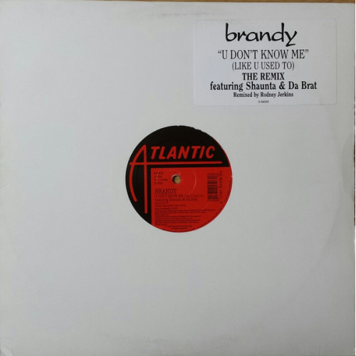 Brandy - U Don't Know Me (Like U Used To), 12"