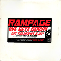 Rampage - We Getz Down / Get The Money And Dip, 12", Promo