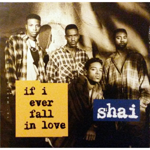 Shai - If I Ever Fall In Love, 12"