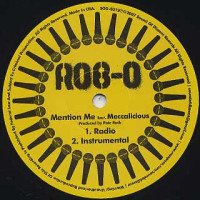 Rob-O - Mention Me / Rhyme Tighter, 12"