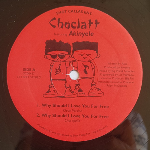 Choclatt Featuring Akinyele - Why Should I Love You For Free / Why Should I Fuck You For Free, 12"