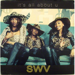 SWV - It's All About U, 12"