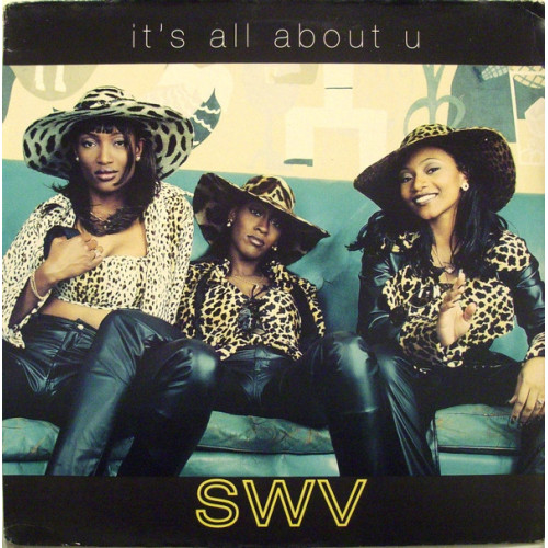 SWV - It's All About U, 12"