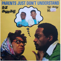 DJ Jazzy Jeff & The Fresh Prince - Parents Just Don't Understand, 12"