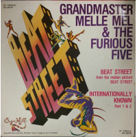 Grandmaster Melle Mel & The Furious Five - Beat Street / Internationally Known, 12"