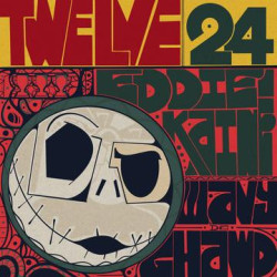 Eddie Kaine X Wavy Da Ghawd - Twelve 24, LP