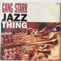 Gang Starr - Jazz Thing, 12"
