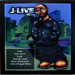 J-Live - Can I Get It?, 12"