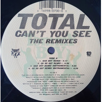 Total - Can't You See (The Remixes), 12"