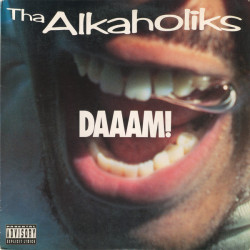 Tha Alkaholiks - Daaam!, 12"