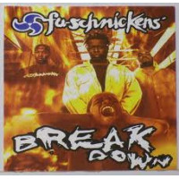 Fu-Schnickens - Break Down, 12"