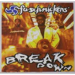 Fu-Schnickens - Break Down, 12"