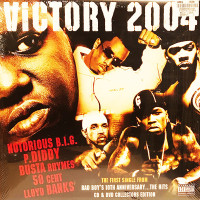 Notorious B.I.G., P. Diddy, Busta Rhymes, 50 Cent & Lloyd Banks - Victory 2004, 12"