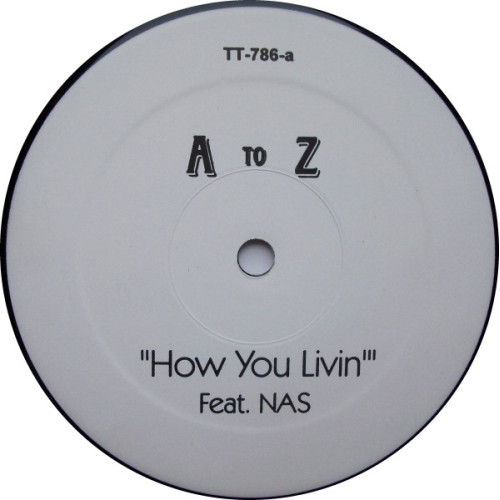 A To Z - How You Livin / The Birth, 12"
