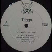 Trigga - New York Carjack / No Tomorrow, 12"