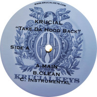 Krucial Keys - Take Da Hood Back / Up In The Kitchen, 12"