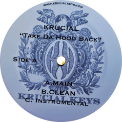 Krucial Keys - Take Da Hood Back / Up In The Kitchen, 12"