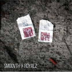 Royalz & Smoovth - China White, 12"