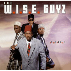 The W.I.S.E. Guyz - eF yoU eN Kay E, LP