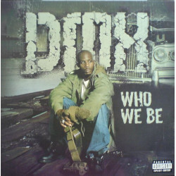 DMX - Who We Be, 12"
