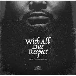 Asun Eastwood x Finn - With All Due Respect, LP