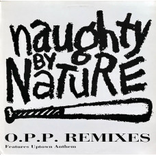 Naughty By Nature - O.P.P. Remixes, 12"
