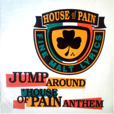 House Of Pain - Jump Around / House Of Pain Anthem, 12"