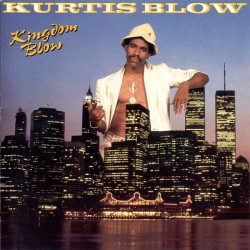Kurtis Blow - Kingdom Blow, LP