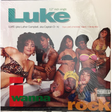 Luke pka Luther Campbell aka Captain Dick - I Wanna Rock, 12"