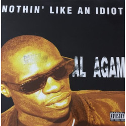 Al Agami - Nothin' Like An Idiot, 12"