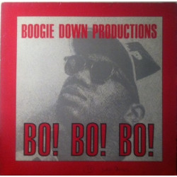 Boogie Down Productions - Bo! Bo! Bo!, 12"