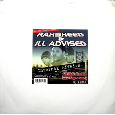 Rahsheed & Ill Advised - Internal Affairs / 1.9.8.6. (Remix), 12"