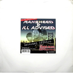 Rahsheed & Ill Advised - Internal Affairs / 1.9.8.6. (Remix), 12"