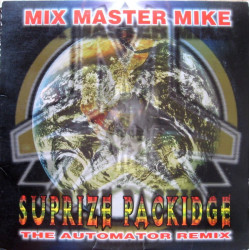 Mix Master Mike - Suprize Packidge (The Automator Remix), 12"