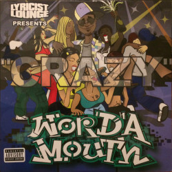 Various - Lyricist Lounge Presents Word'A Mouth - Crazy, 12"