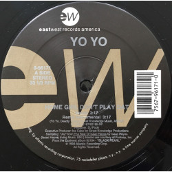 Yo-Yo - Home Girl Don't Play Dat, 12"