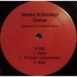 Shades Of Brooklyn - Change / Survival Warz (When It Rainz, It Pours), 12", Reissue