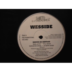 Wesside - Bangin An Swangin, 12", Promo