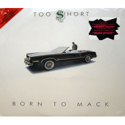 Too $hort - Born To Mack, LP, Reissue
