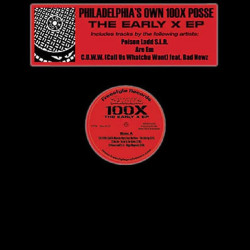 Philadelphia's Own 100X Posse - The Early X EP, 12", EP