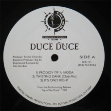 Duce Duce - Prodigy Of A Nigga / Twisting Dank, 12"