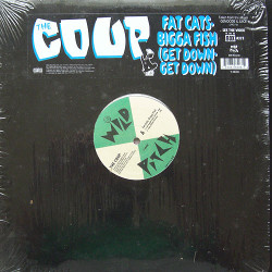 The Coup - Fat Cats, Bigga Fish, 12"