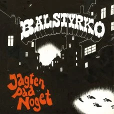 Balstyrko - Jagten Paa Noget, LP, Genoptryk