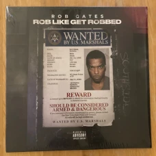 Rob Gates - Rob Like Get Robbed, LP
