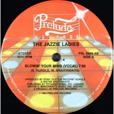 The Jazzie Ladies - Blowin' Your Mind, 12"